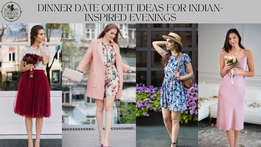 Stunning Dinner Date Outfit Ideas for Indian-Inspired Evenings